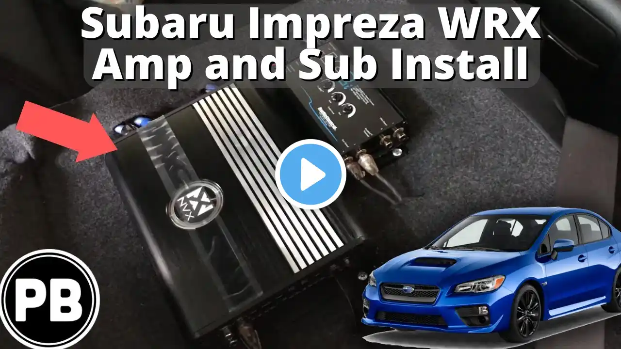 2015 - 2022 Subaru Impreza / WRX / STI Amp and Sub