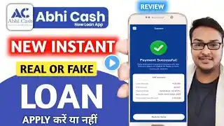 Abhicash: New Instant Loan App 2025 (Review) | Apply or Not - Real Review | Loan App Fast Approval