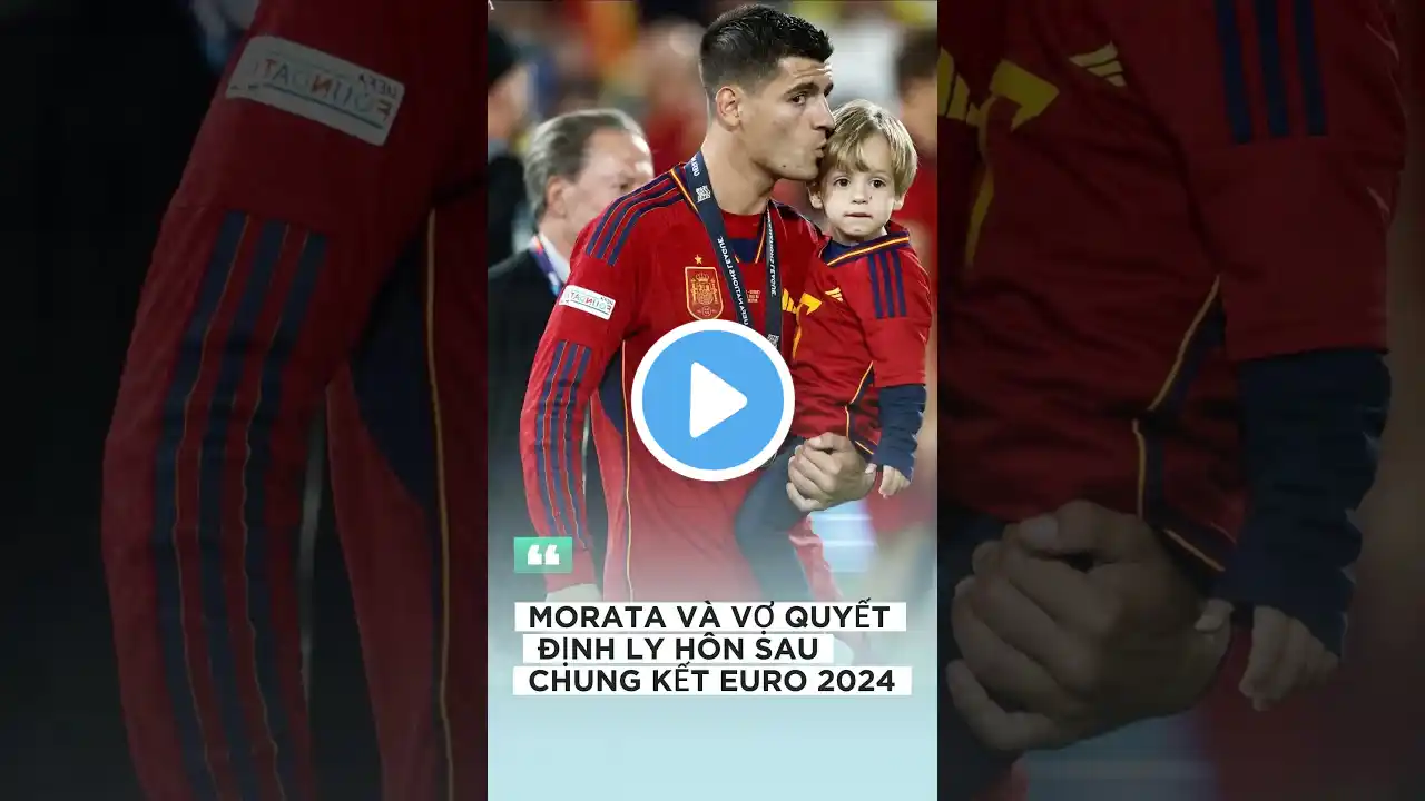 VỢ CHỒNG MORATA LY HÔN #splivesports #shorts #morata #euro2024
