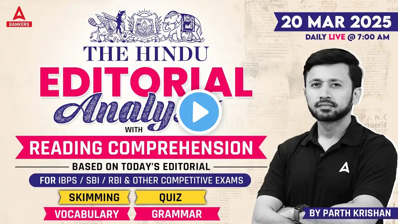 The Hindu Editorial Analysis | 20 March 2025 | Vocab, Grammar, Reading, Skimming | By Parth Sir