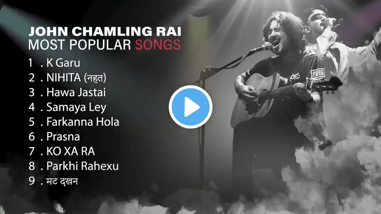 John Chamling Rai Best Song Collection || 2024 John & The Locals • @JohnChamlingTV