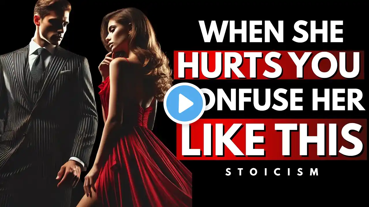 How to Handle a Woman Who Hurts You | Stoicism