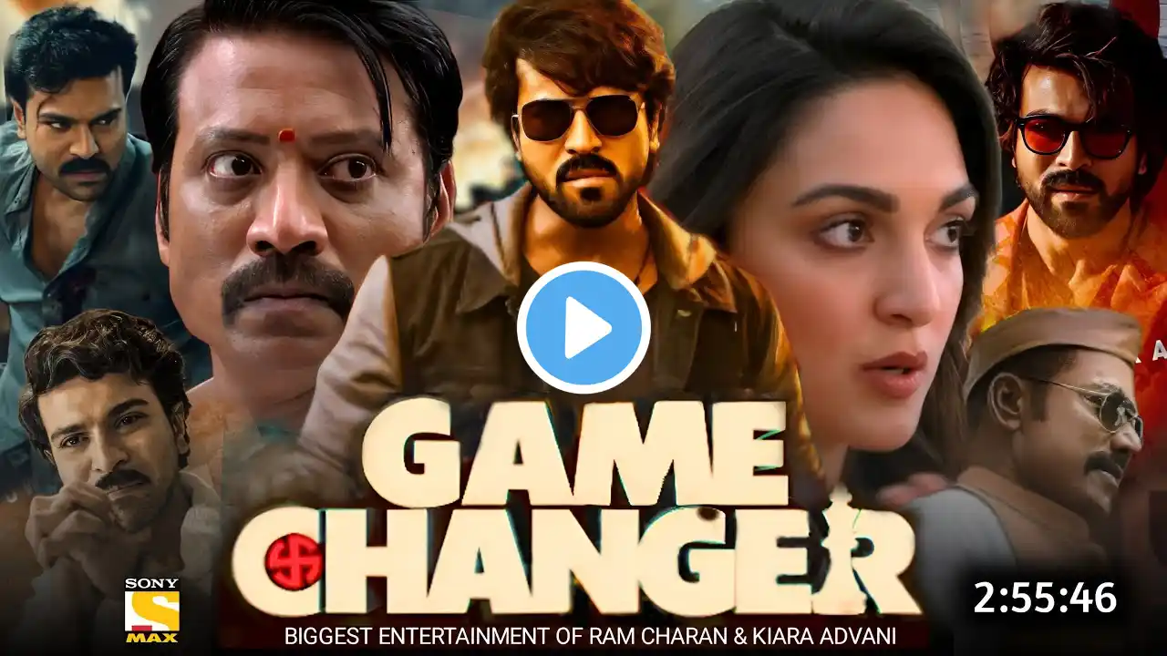 Game Changer Full Movie In Hindi Dubbed 2025 Collection | Ram Charan New Movie | K A | Amazon Prime