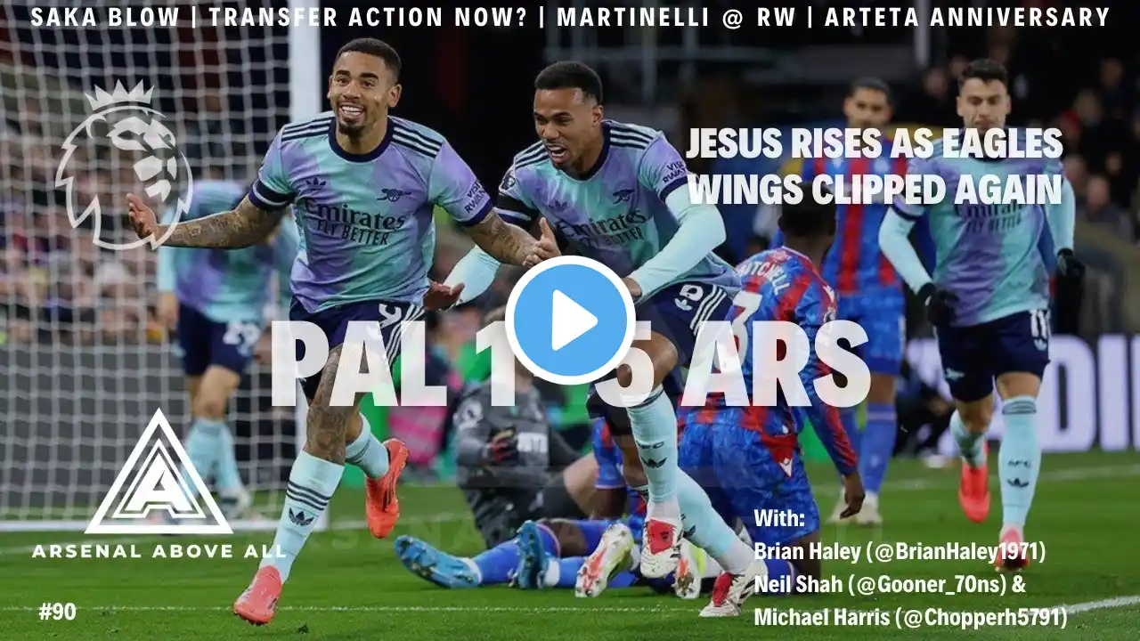 *LIVE MATCH REACTION* CRYSTAL PALACE 1-5 ARSENAL: JESUS RISES & CLIPS EAGLES WINGS AGAIN