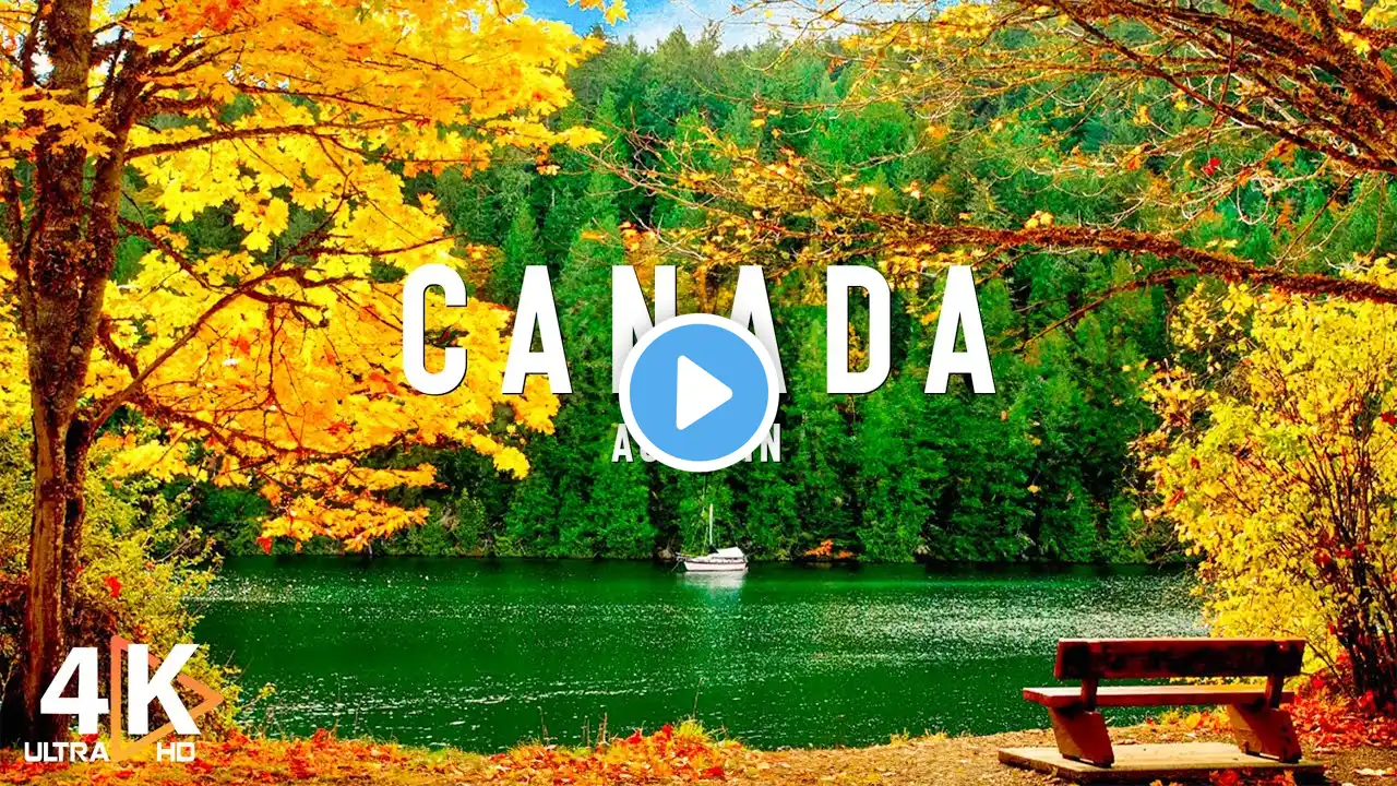 Autumn In Canada 4K Ultra HD • Stunning Footage Canada, Scenic Relaxation Film with Calming Music