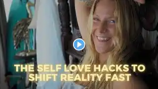 Self Love Hacks to Shift Reality FAST! (FREE 7 Day Challenge)