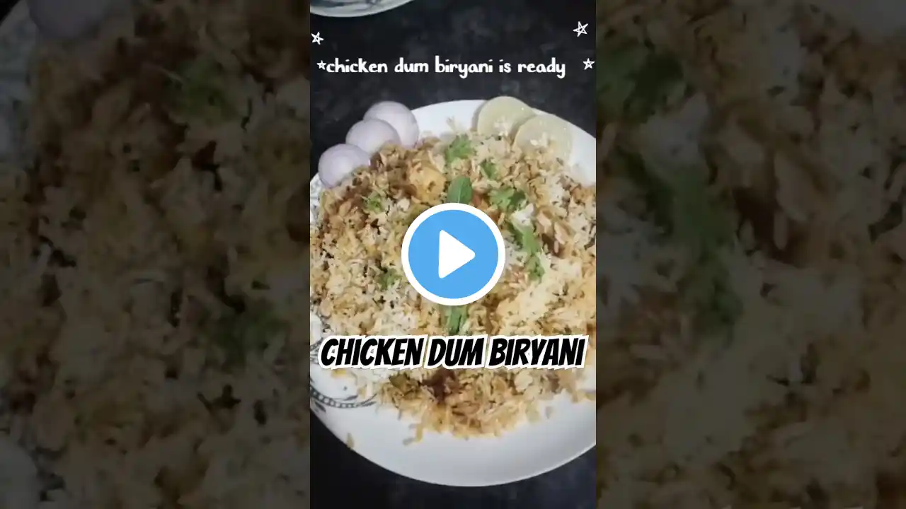 Chicken dum biryani😋 #shorts #viral #trending #recipe #chicken #chickenrecipe