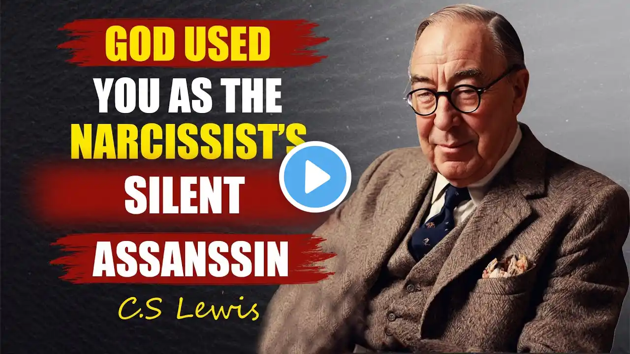 God Used You as the Narcissist’s Silent Assassin –When They Ignored Warning C.S. Lewis Faith 2025