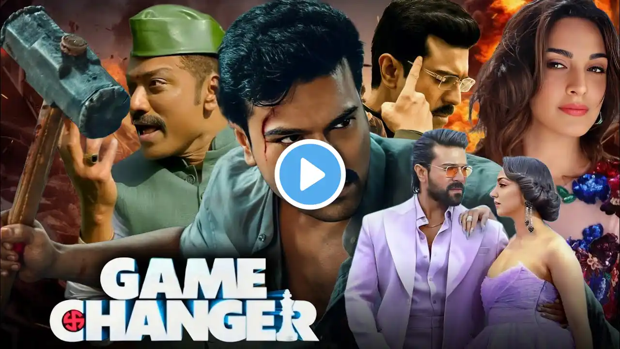 Game Changer Full Movie In Hindi 2025 | Ram Charan, Kiara Advani, SJ Surya || HD Movie Fact & Review