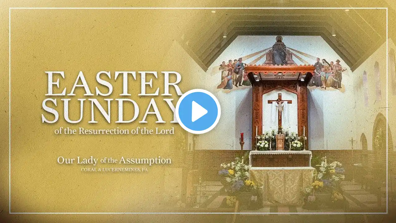 Easter Sunday – April 17, 2022