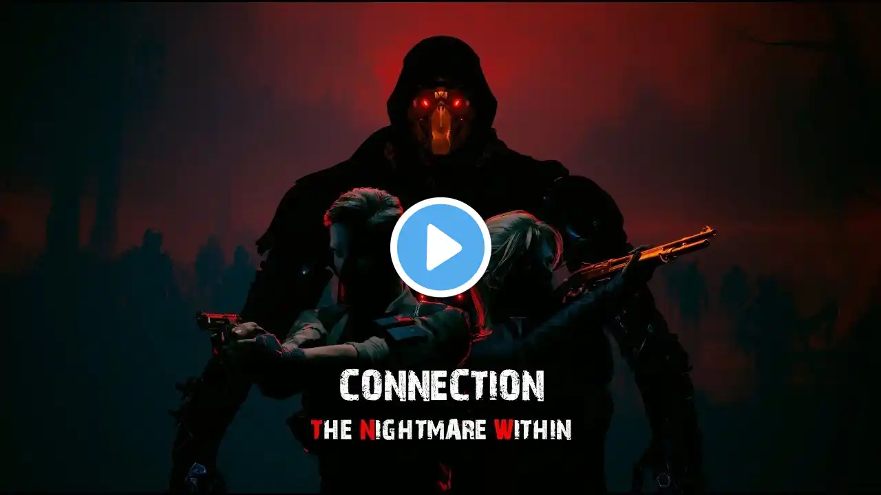 Connection: The Nightmare Within | PC Gaming Gameplay Graphics