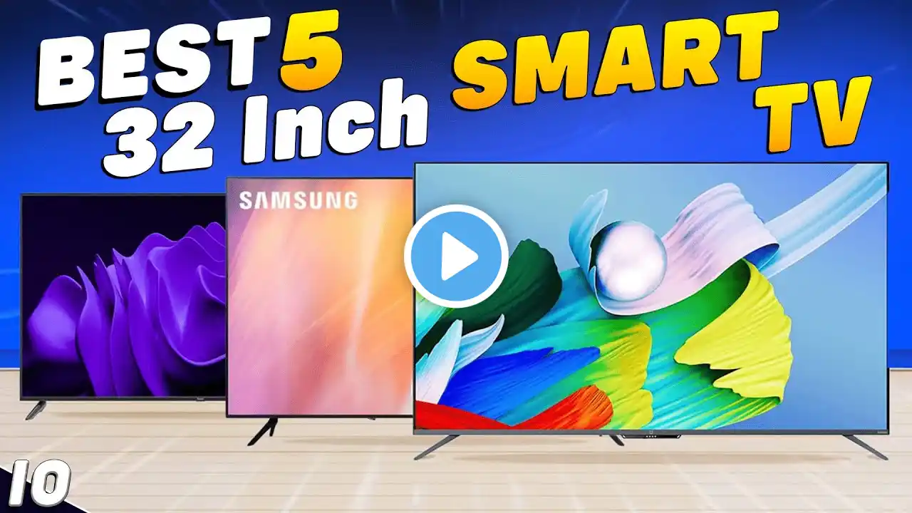 Top 5 Best 32 Inch Smart TV In India 2025🔥Best 32 Inch Smart TV🔥Best 32 Inch LED TV