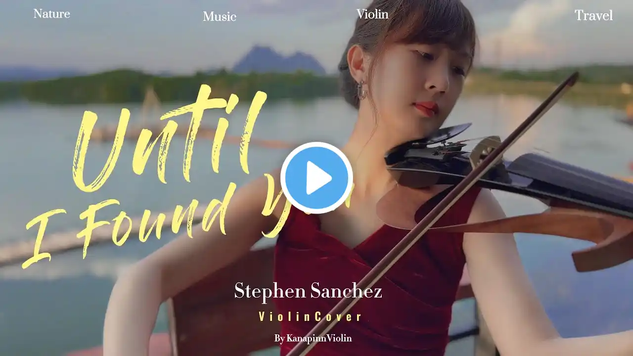 Until I Found You - Stephen Sanchez (Violin Cover)