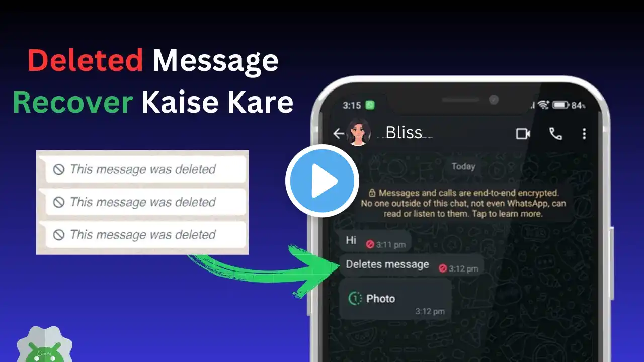 Deleted WhatsApp Message Kaise Dekhe (2025): Recover Deleted Messages | See 'Message was Deleted'