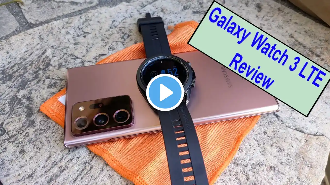 Samsung Galaxy Watch 3 LTE Review - Who Is It Really For? And Is It Worth It?