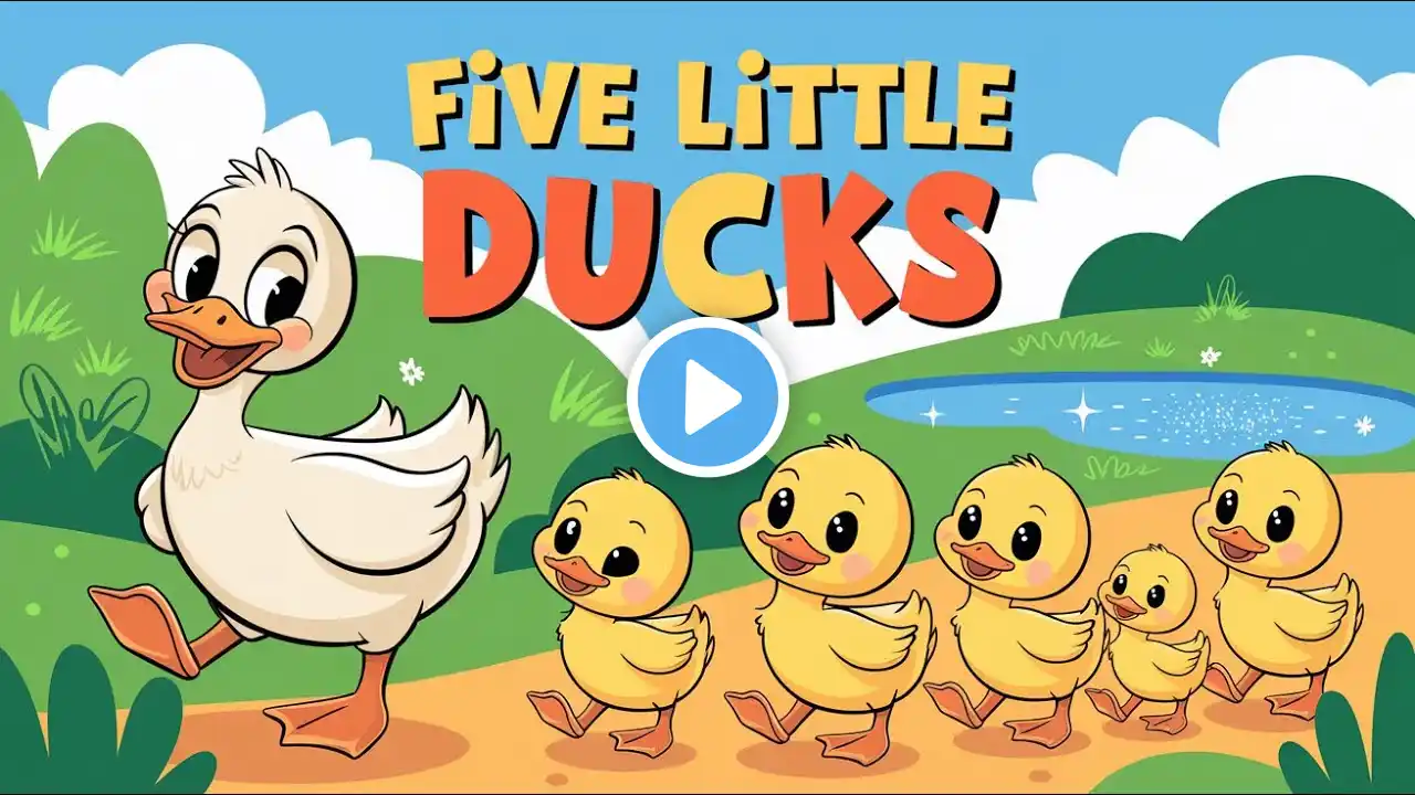 Five Little Ducks - Animated Musical Video for Kids - Fun Nursery Rhyme