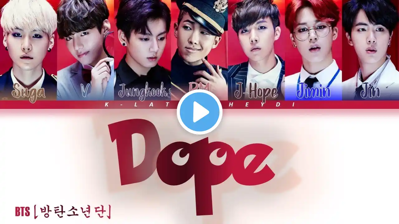 BTS (방탄소년단) – Dope (Color Coded Lyrics Eng/Rom/Han/가사)