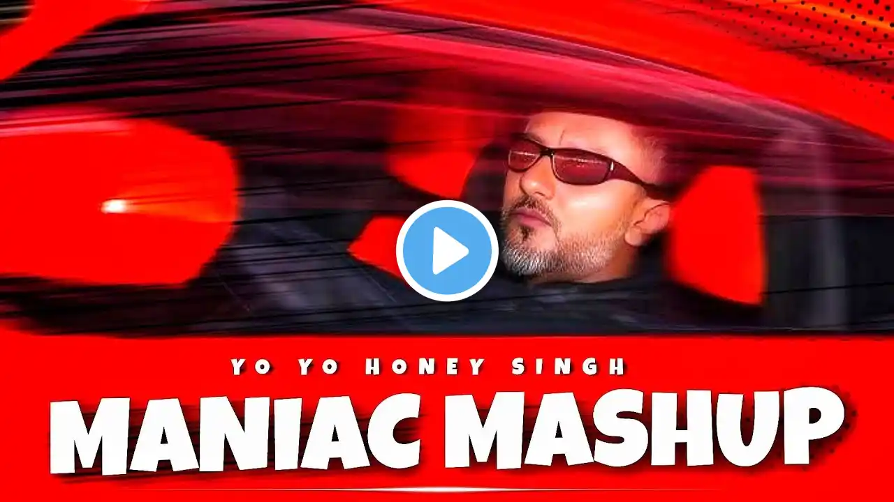 Maniac Mashup 2025 | Yo Yo Honey Singh | Maniac x Amplifier Mashup | Rcbrother