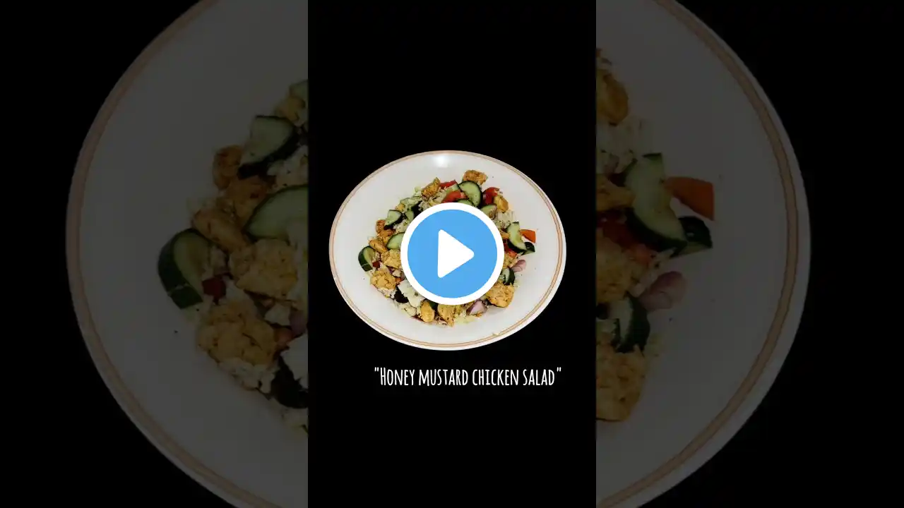 Honey Mustard Chicken Salad #trending #foodie #shorts #youtubeshorts #fyp #salad #chicken #recipe