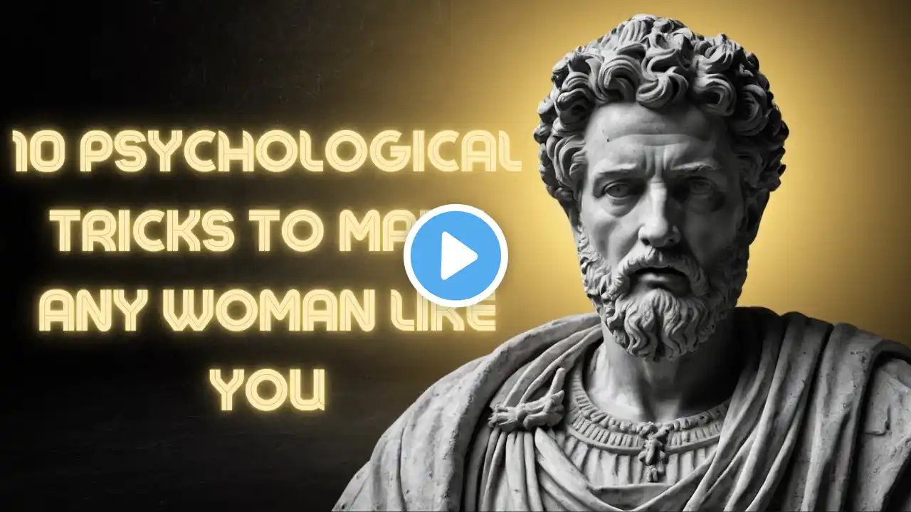 Unlock Psychological Growth: 10 Powerful Tricks to Win Over Any Woman Using Stoic Principles