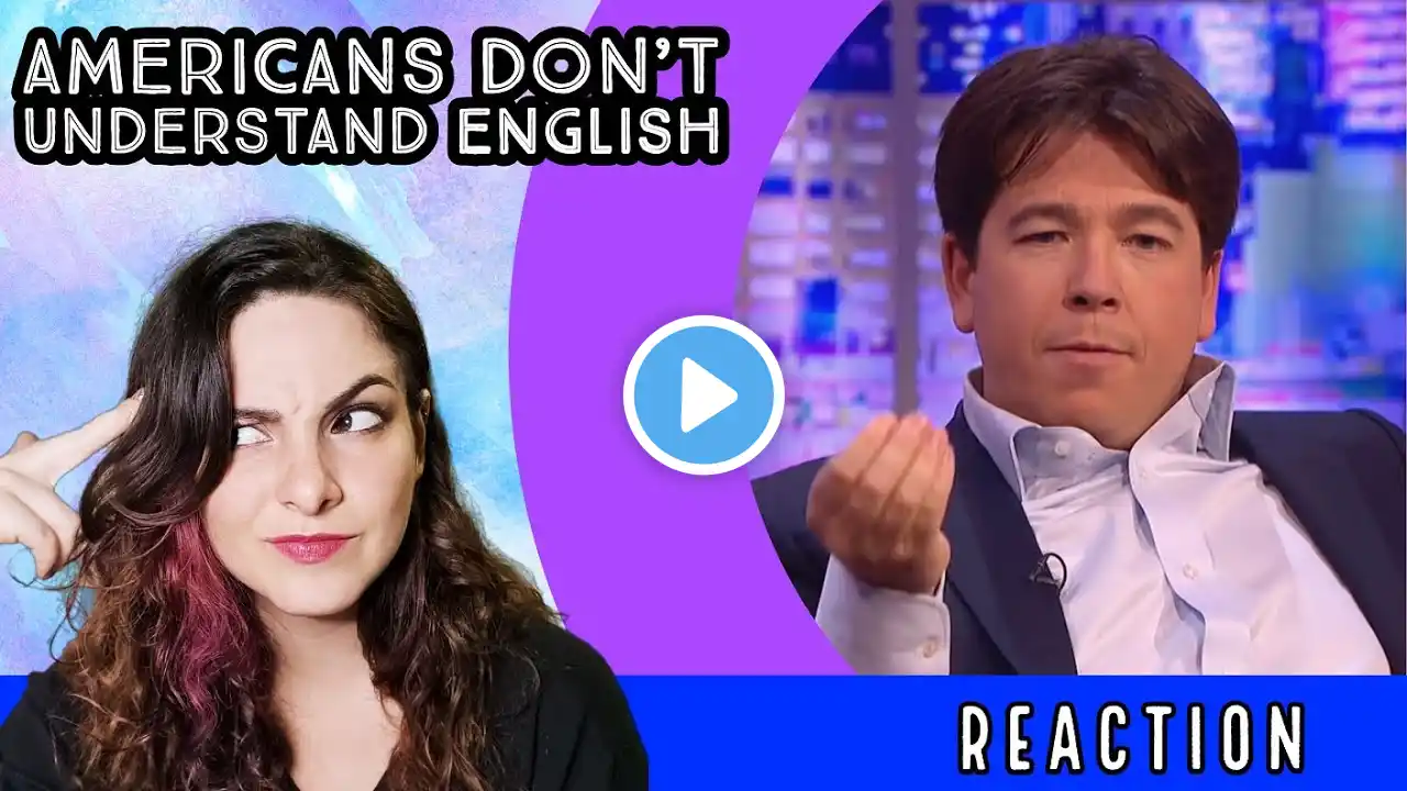 MICHAEL MCINTYRE - Americans Don't Understand English - REACTION!