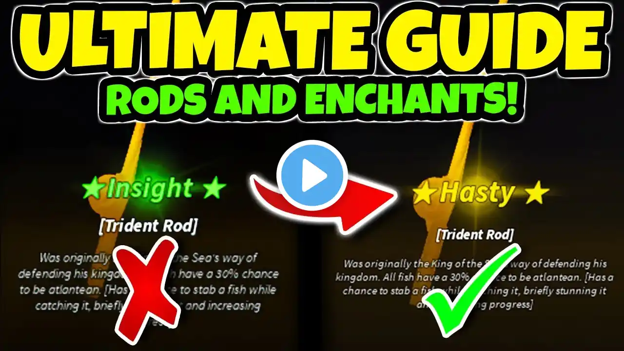 The ULTIMATE ROD And ENCHANT GUIDE In FISCH Roblox!