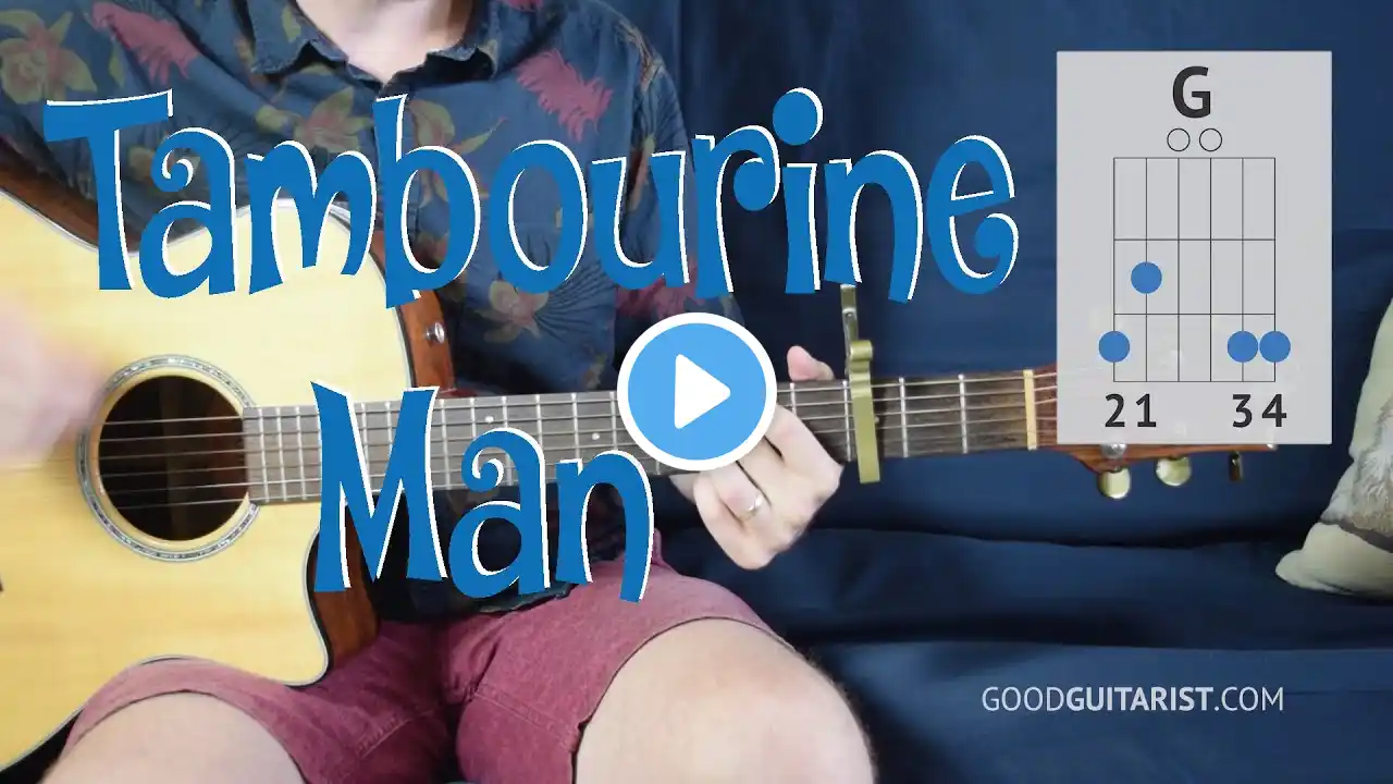 "Tambourine Man" Easy Guitar Tutorial - 3 Chord Song w/ Strumming & TABs