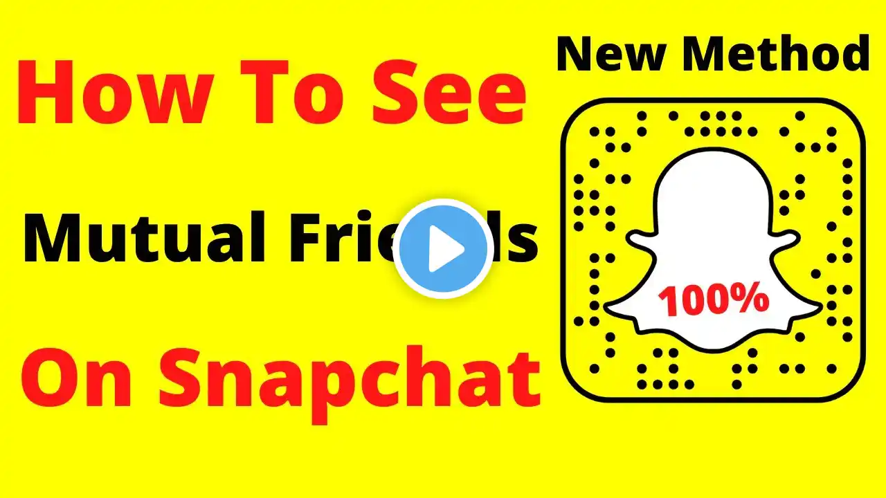 How to See Mutual Friends on Snapchat 2022