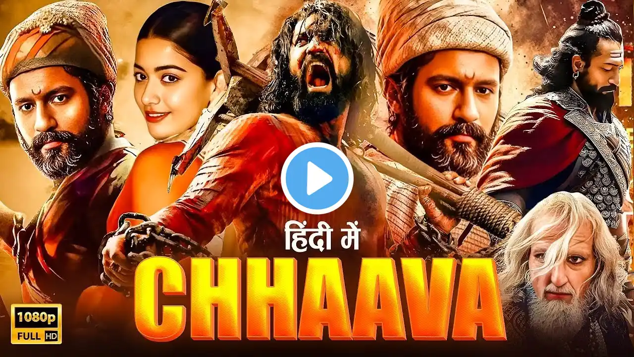 Chhaava Full Movie Hindi | Vicky Kaushal | Rashmika Mandanna | Akshaye Khanna || HD Facts and Review