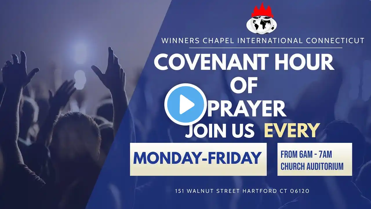 Covenant Hour of Prayer I 11-28-2022 I Winners Chapel International CT