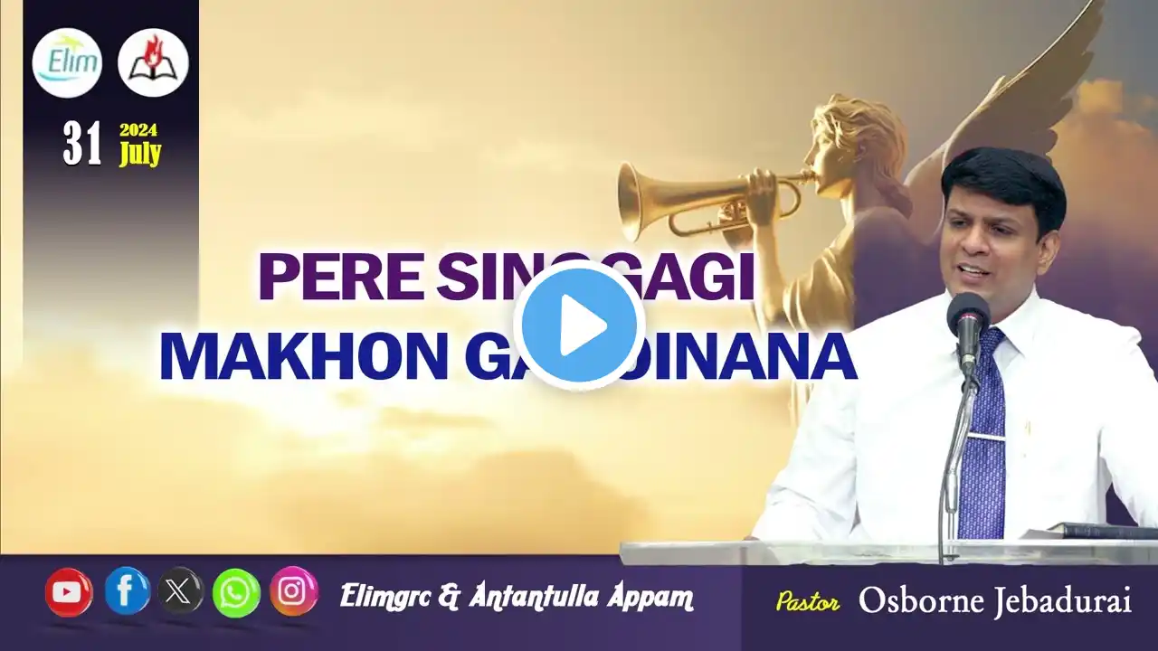 Antantulla Appam - Manipuri | 31 - July - 2024 | Daily Devotion - Pr. Osborne Jebadurai