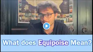 What Does Equipoise Mean?