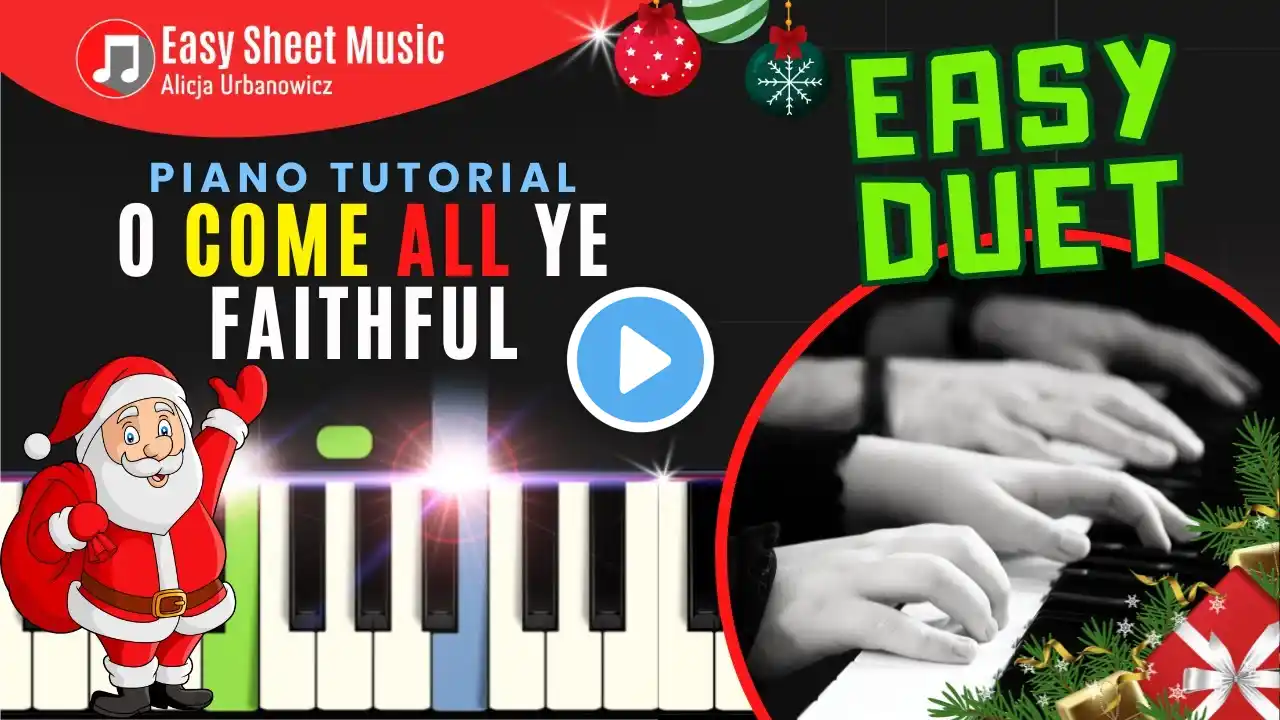 O Come All Ye Faithful - Easy Christmas Piano Duet I Sheet Music for Beginners PDF I SLOW Tutorial