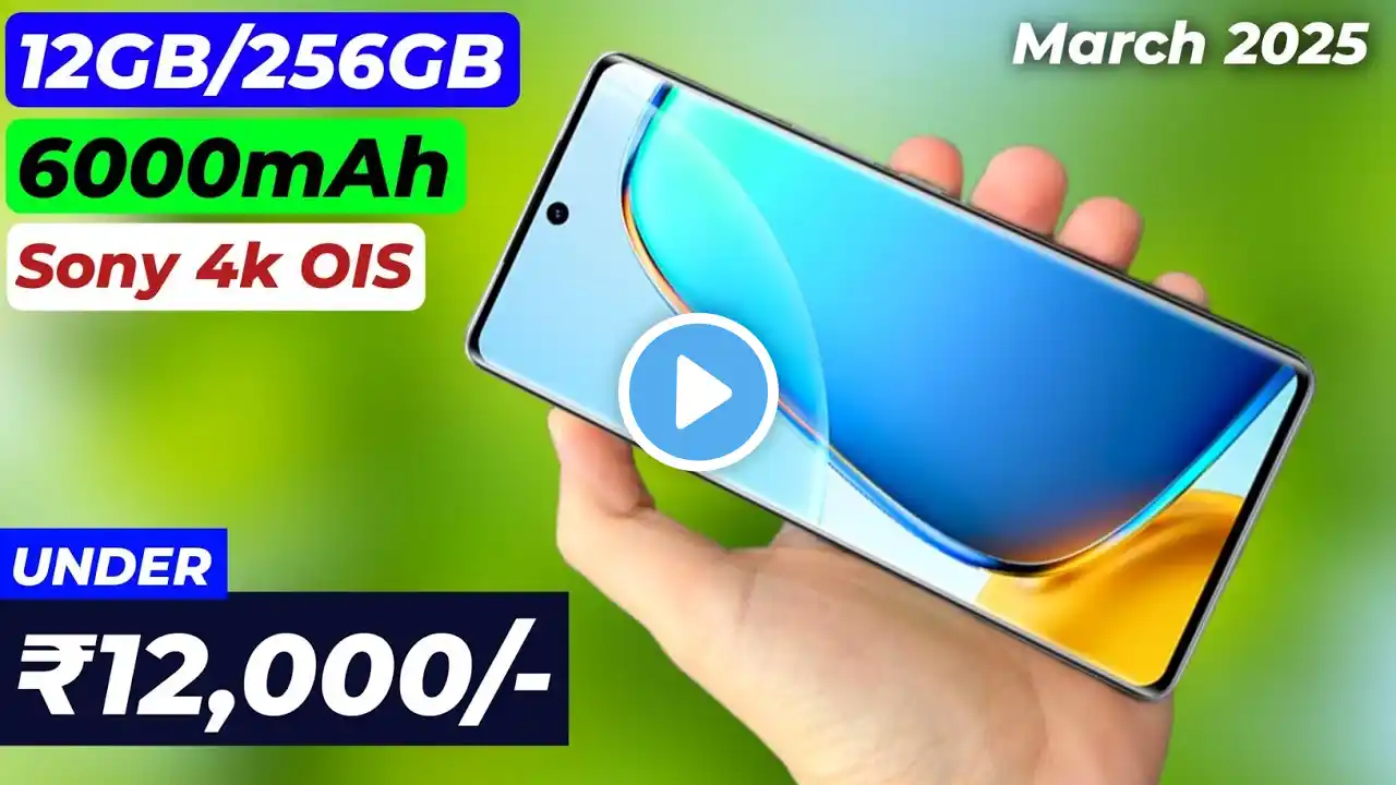 Best 5G Phone Under 12000 in March 2025 | Top 5 Best 5G Mobiles Under 12K