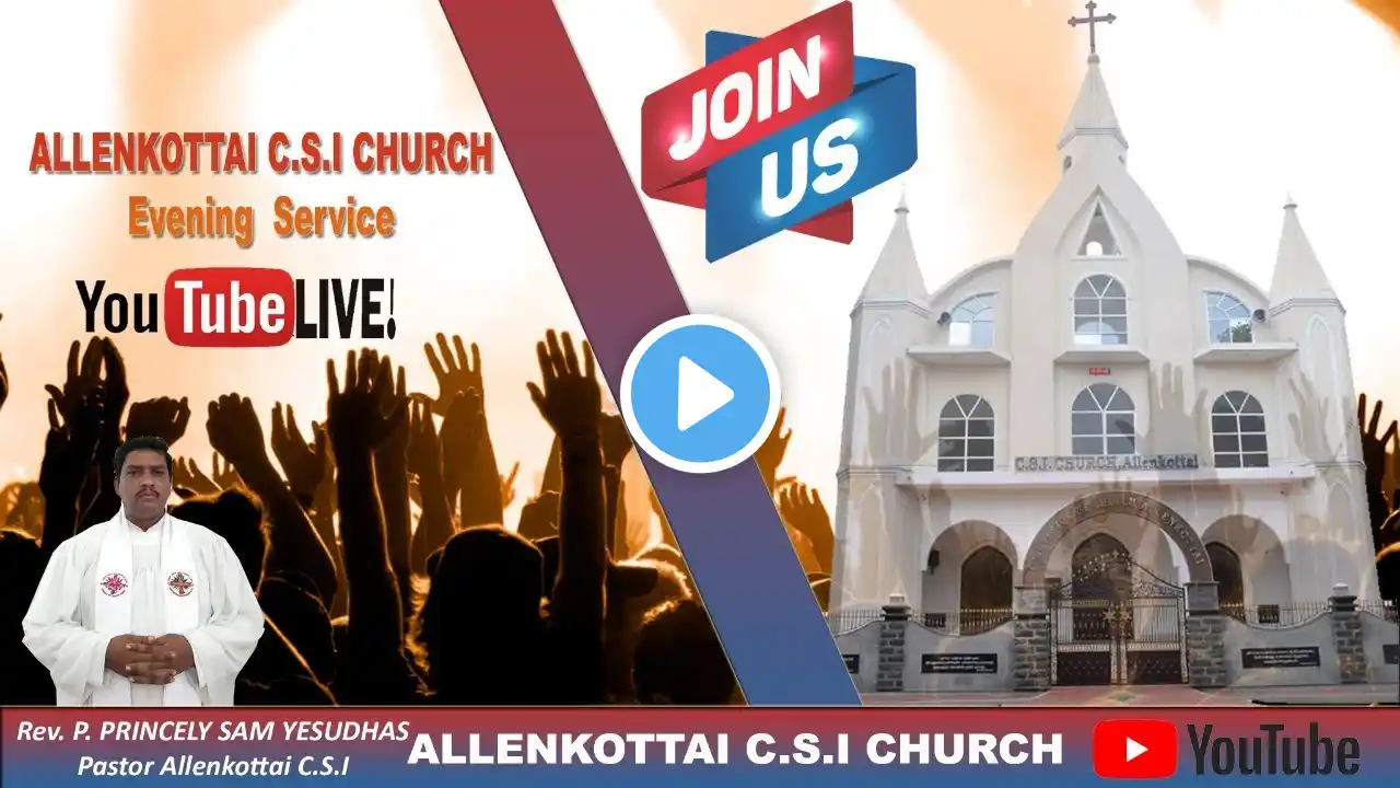 ALLENKOTTAI CSI CHURCH | WEDNESDAY EVE SERVICE | 03 JUNE 2020 | Rev. P. PRINCELY SAM YESUDHAS | LIVE