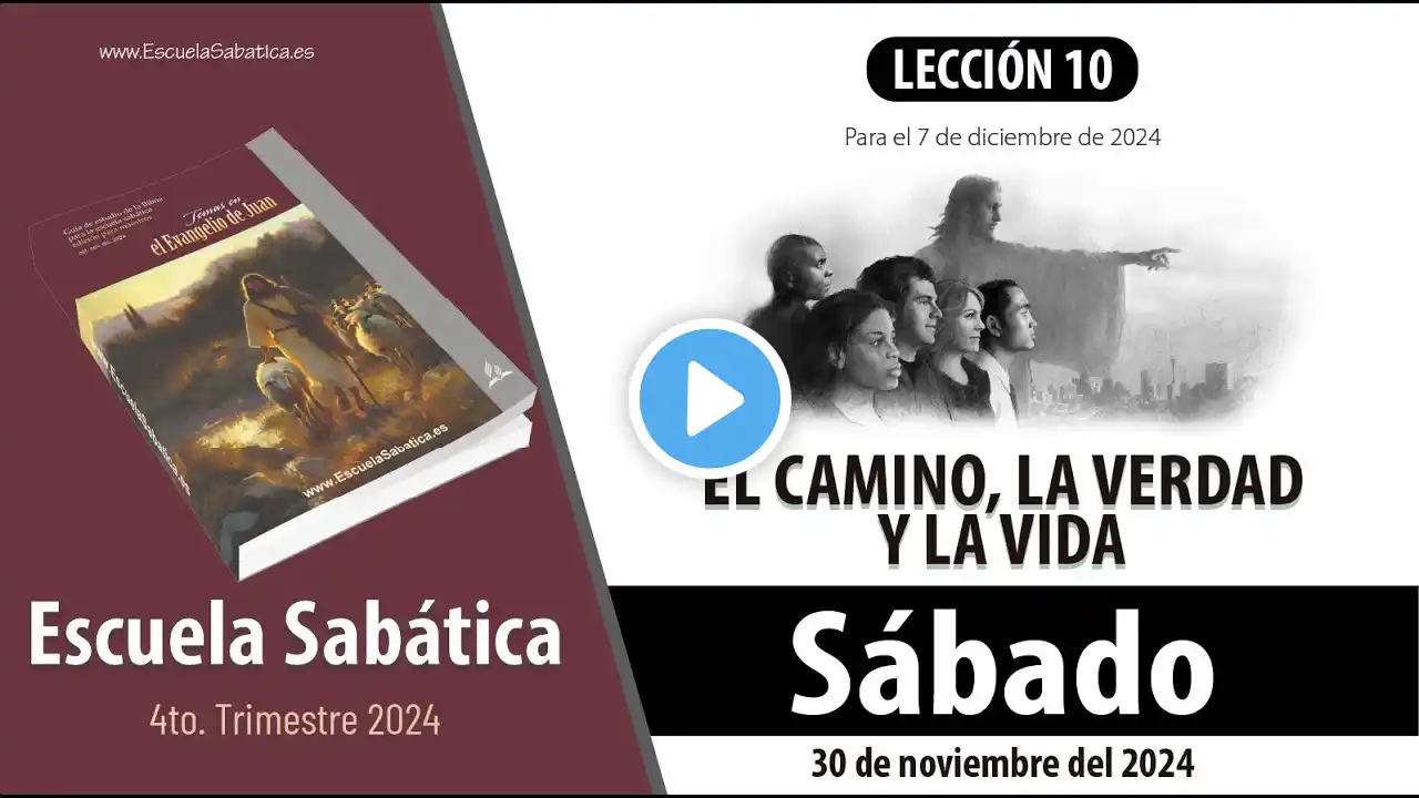 Escuela Sabática | Sábado 30 de noviembre del 2024 | Lección Alumnos