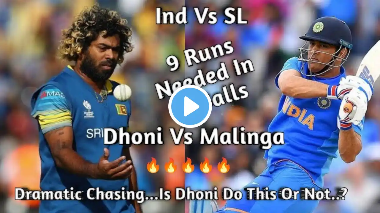 Dhoni Vs Malinga || 9 Runs Needed From 6 Balls || India Vs Srilanka Last Over Finish  ||