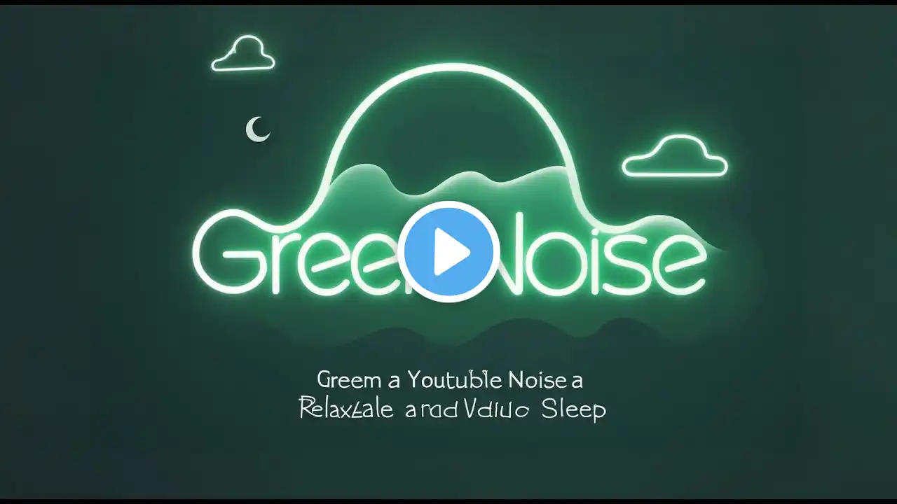 Best Relaxing Green Noise Sound To Focus On Work - Black Screen For Sleeping | 11H No ADS