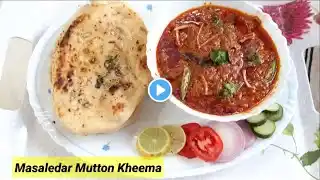 Mutton Kheema l masaledar mutton kheema in just 10 minutes