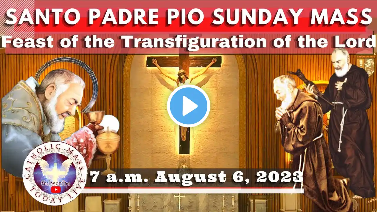 SUNDAY MASS TODAY LIVE at Santo Padre Pio National Shrine - Batangas.  06 Aug  2023. 7a.m.