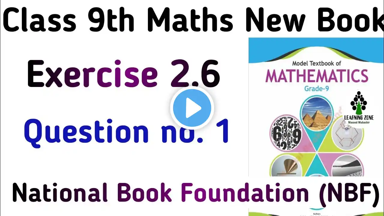 Class 9th Maths NBF New key Book | Chapter 2 Exercise 2.6 Questions no. 1 | Federal Board Islamabad