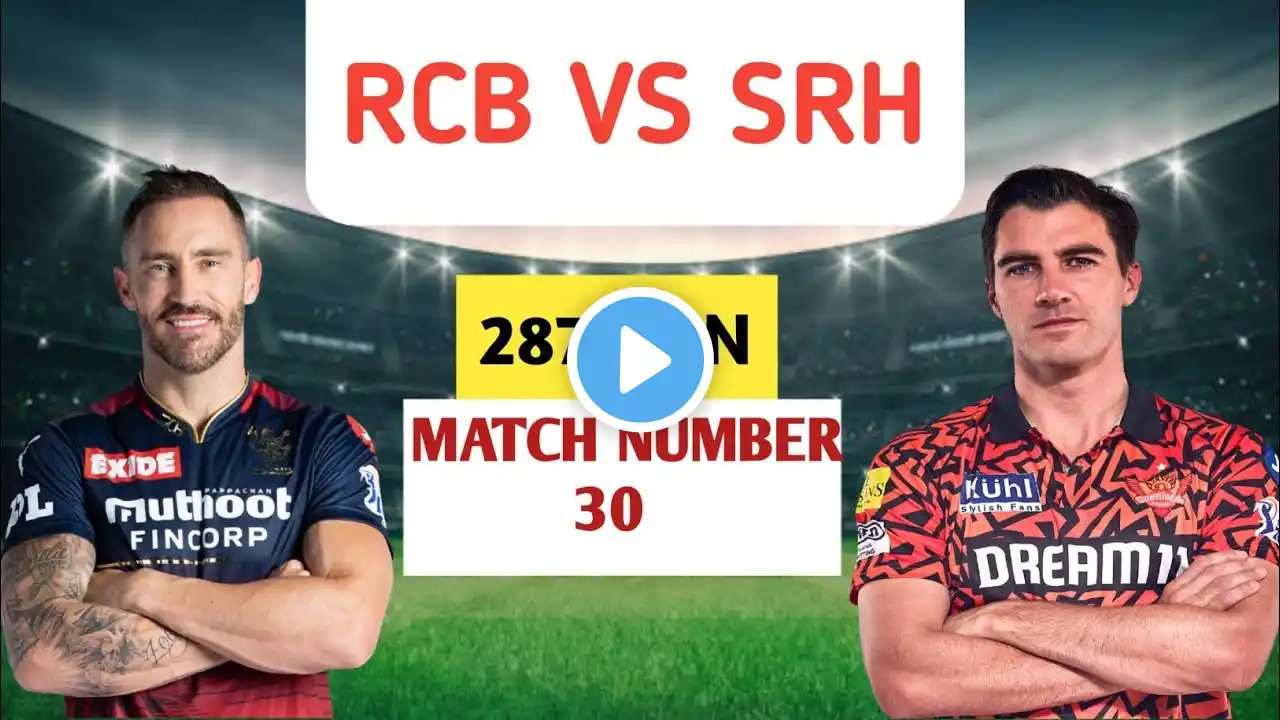 RCB VS SRH IPL MATCH 2024 | MATCH NUMBER 30 | HYDERABAD VS BENGALURU | #ipl #match #cricket #video