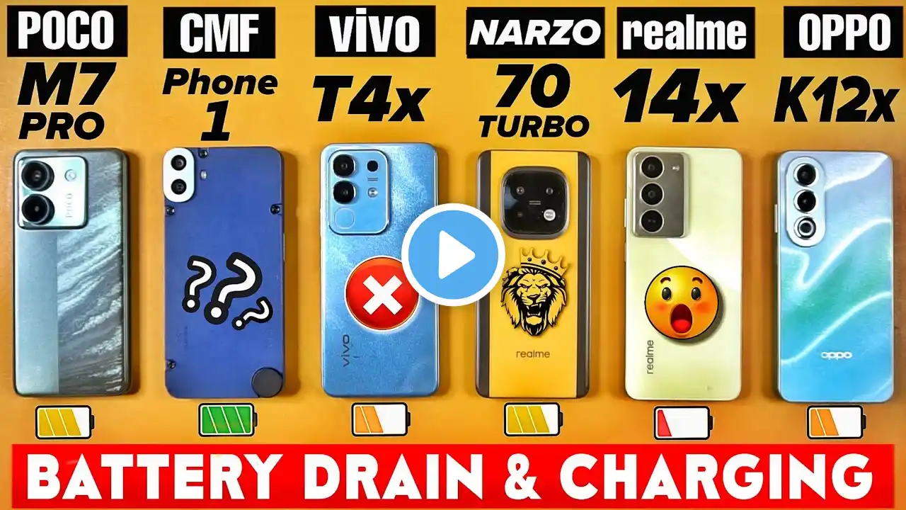 vivo T4x 5g vs CMF Phone 1 vs Narzo 70 Turbo vs POCO M7 Pro , Realme 14x , OPPO K12x - BATTERY DRAIN