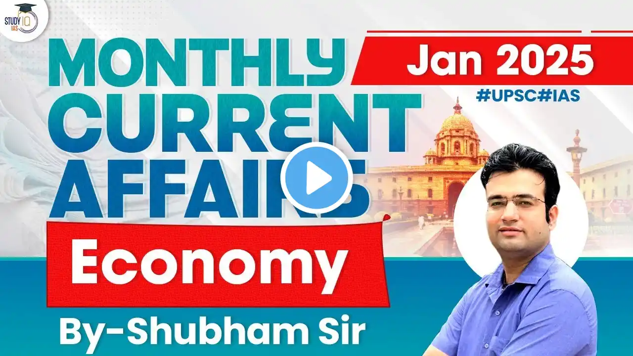 Monthly Current Affairs Jan 2025 | Economy Current Affairs By Shubham Sir