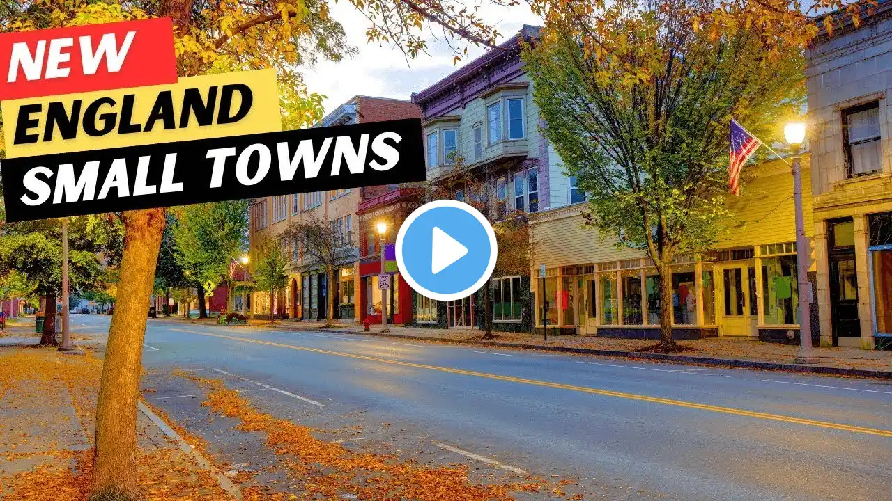 The 20 Most CHARMING Small Towns In New England You NEED To Add To Your Bucket List