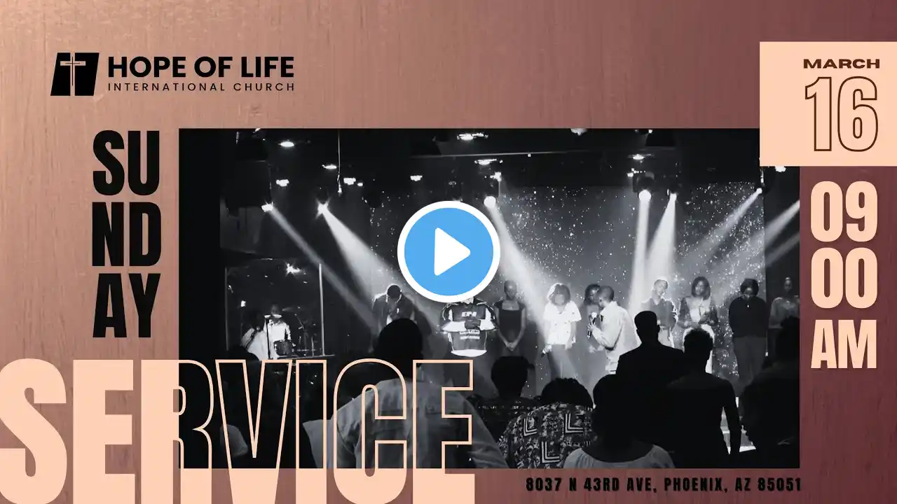 9 AM Service | Mar 16, 2025 | Hope of Life International Church