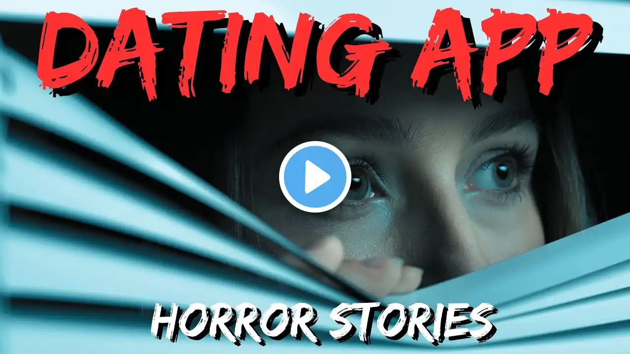 10 TRUE Disturbing Tinder Horror Stories | True Scary Stories