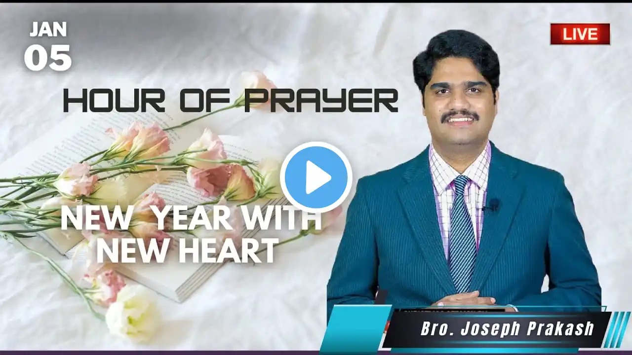 Hour Of Prayer | N Joseph Prakash |05 JANUARY 2023