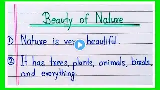 Beauty of nature essay in English | Essay on Beauty of Nature