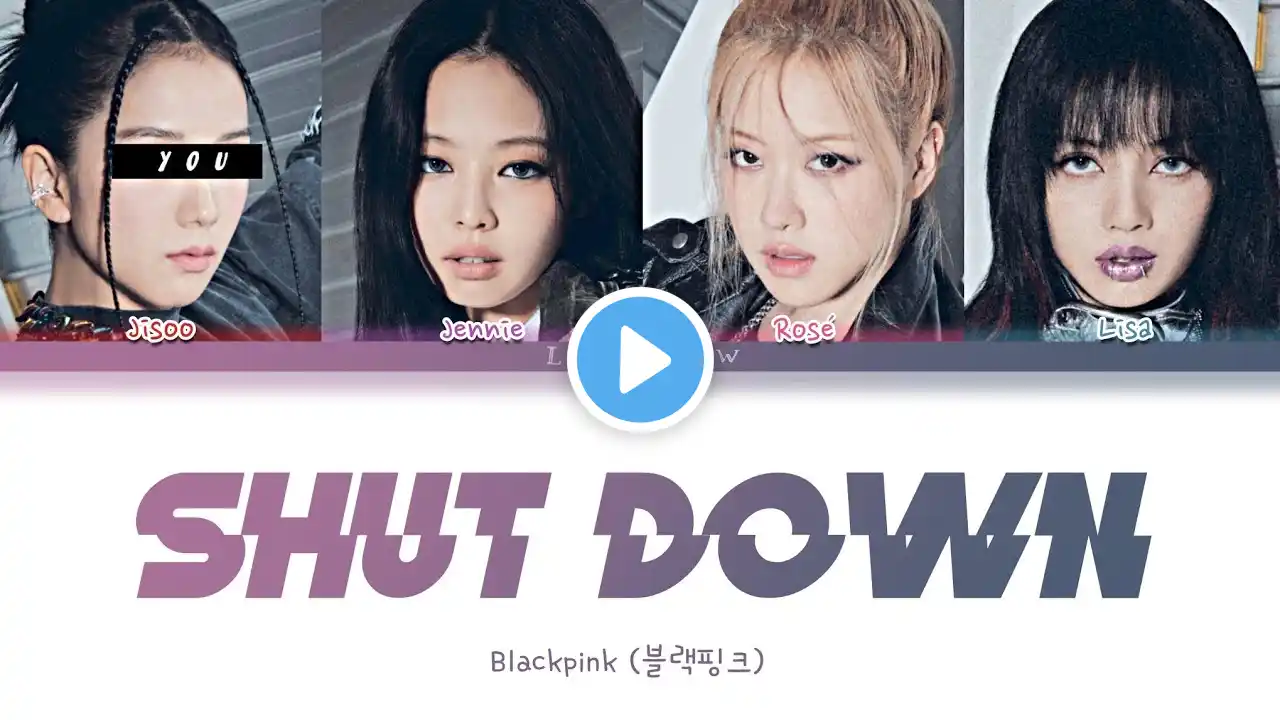 BLACKPINK || Shut Down but you are Jisoo (Color Coded Lyrics Karaoke)